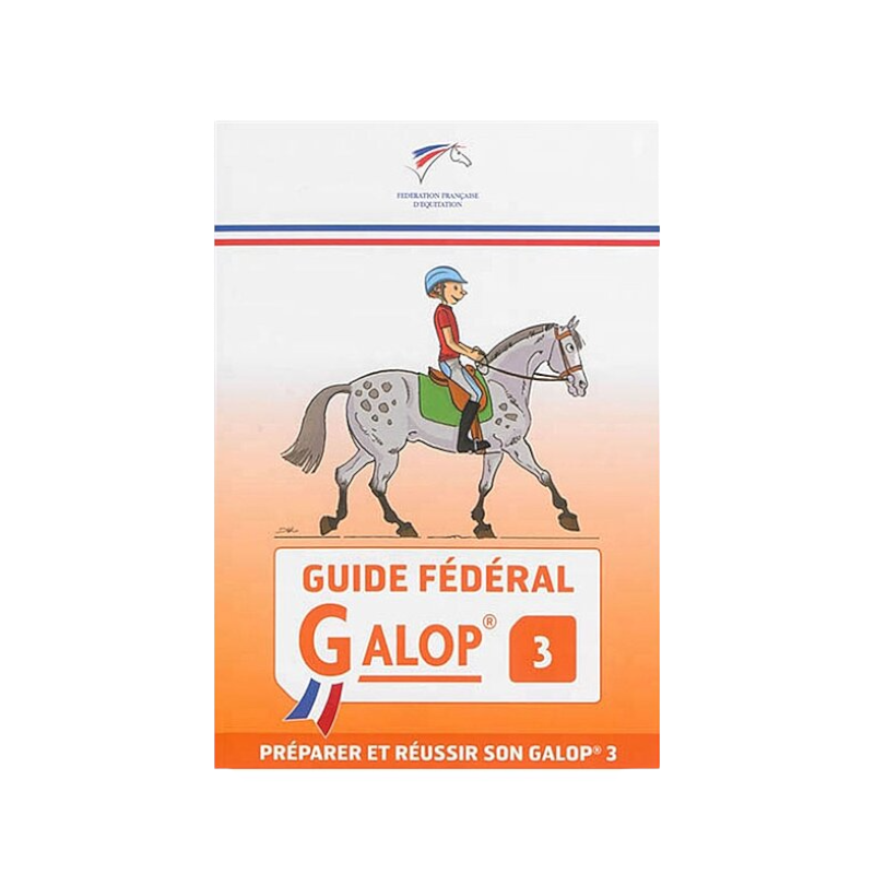 FFE - Guide Fédéral Galop 3