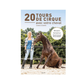 Vigot - Livre 20 Tours de cirque avec votre cheval